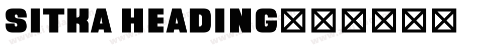 Sitka Heading字体转换
